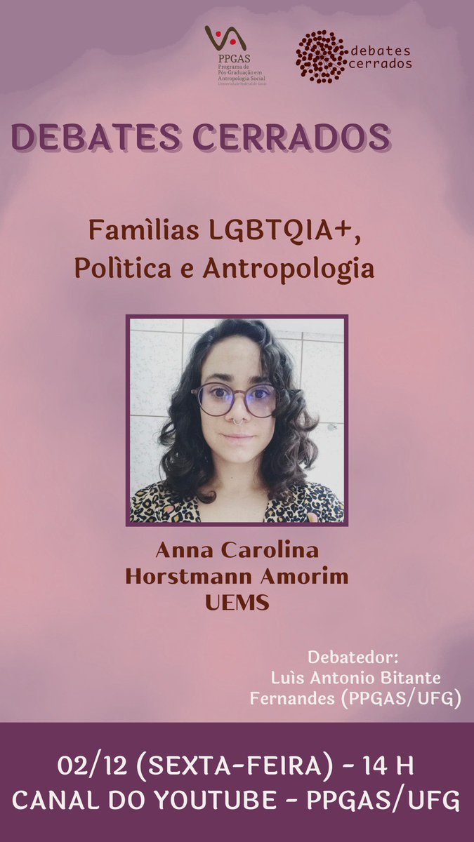 ppgasufg's tweet photo. “Famílias LGBTQIA+, Política e Antropologia” - palestra no dia 02/12/22 às 14h, transmitida ao vivo pelo canal “PPGAS UFG Oficial” no Youtube: https://t.co/9OAio3d3sv 

Haverá certificados para quem assistir ao vivo a palestra. Não percam e nos auxiliem na divulgação! https://t.co/1KVGFXJi58