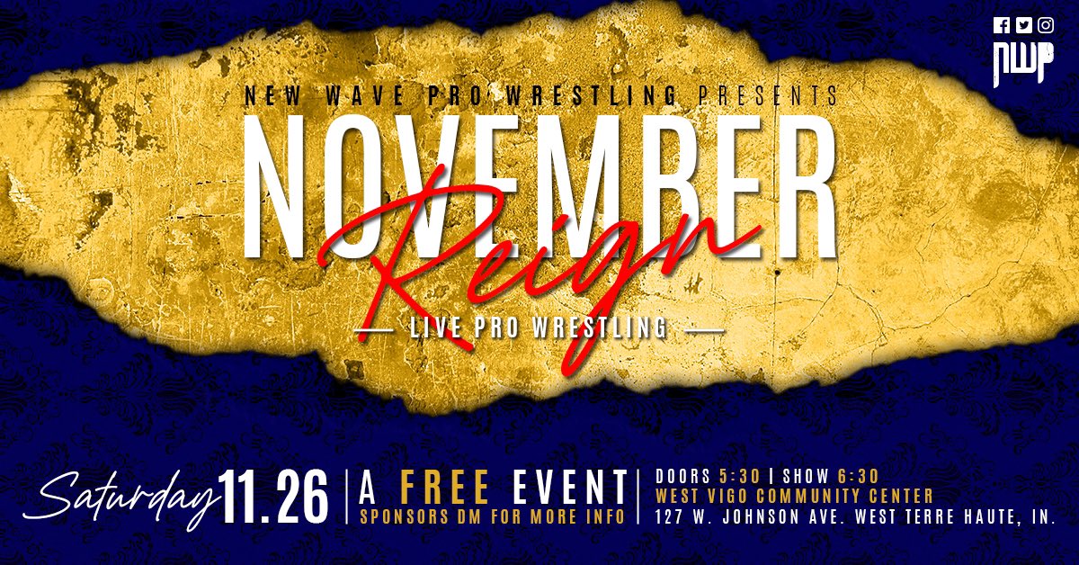 sitdownmarks's tweet photo. It’s @NewWave_Pro Week! Come Hangout Saturday in Terre Haute & it’s a Free Show! Including a Vendor Fair where @Yet_AJ & @DIRTYBIIRD33 will be there giving out FREE pod Merch! #Wrestling #NWP #TerreHaute #NovemberReign https://t.co/WOYZh6F6C3