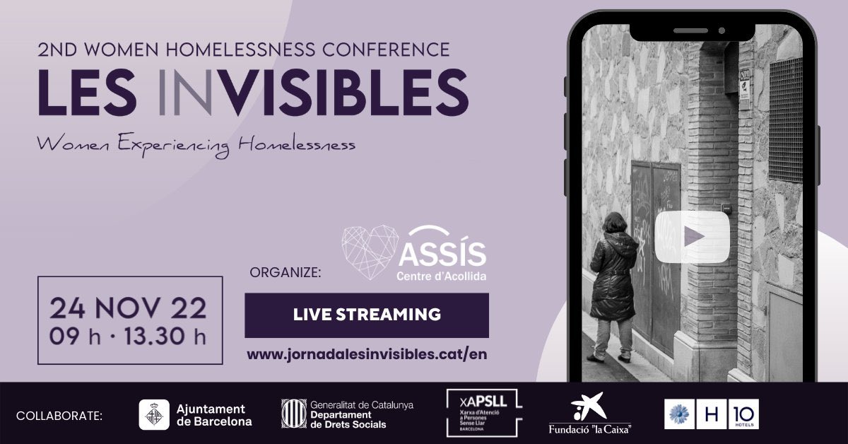 The experience of #homelessness bears especially hard on #women.

👉🏼 Join us: 2nd Conference on Women's Homelessness, #LesinVISIBLES.

🔊 It will be streamed with interpretation in English, Catalan &amp; Spanish.

🗓 24NOV
🕒 09.15 h (GMT+1)
📲  jornadalesinvisibles.cat/en