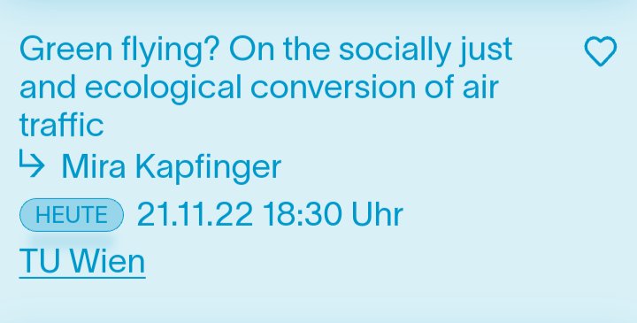 StayGroundedNet's tweet photo. Today 18:30 in Vienna:
LECTURES FOR FUTURE TU WIEN
Green flying? On the socially just and ecological conversion of air traffic
Speaker: Mira Kapfinger, @StayGroundedNet
Location: Hörsaal EI 8 (Gußhausstr. 27-29, 1040 Wien - Neu El - Stiege 1, Erdgeschoss) https://t.co/tj8C7GdwaE