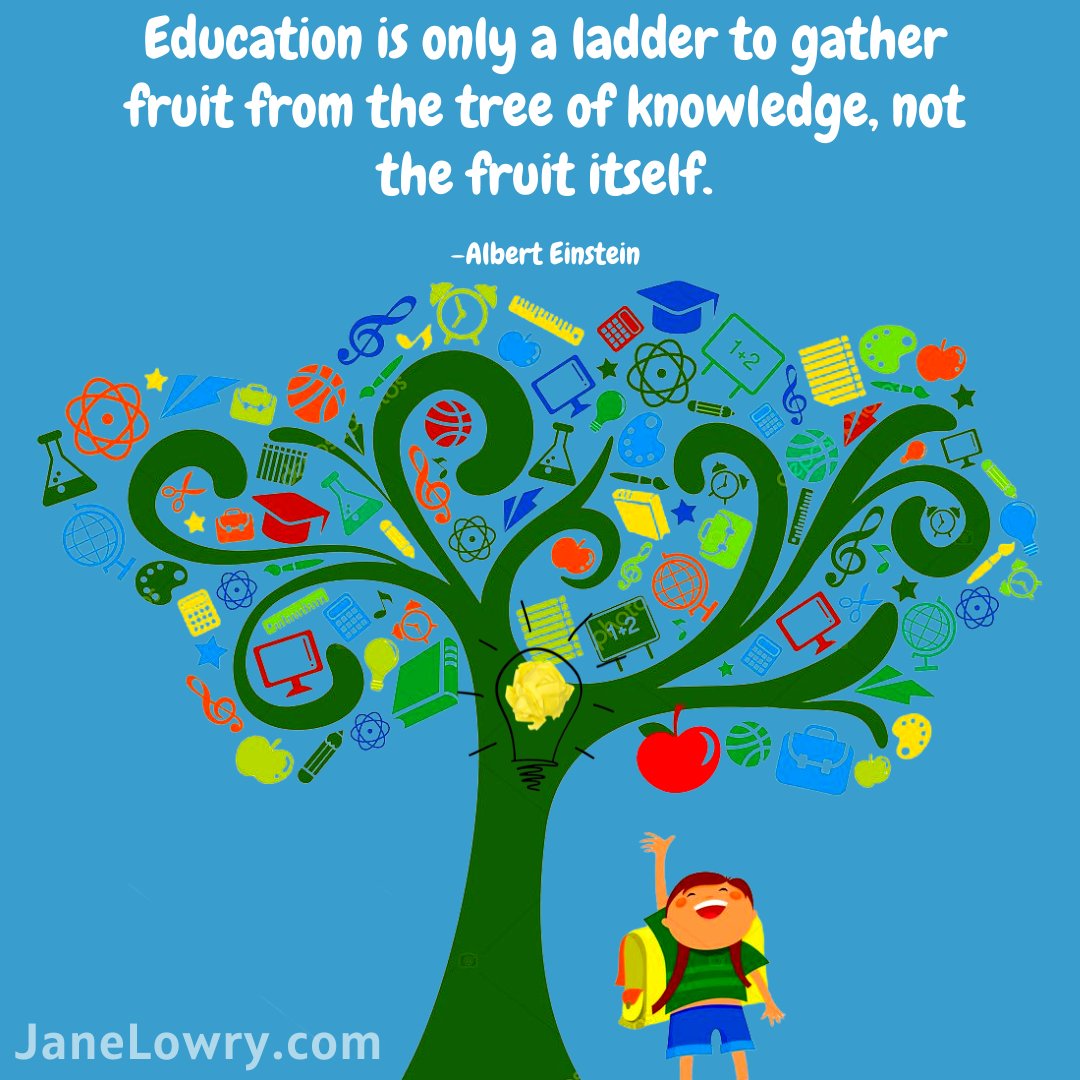 LowryAuthor's tweet photo. Education is only a ladder to gather fruit from the tree of knowledge, not the fruit itself. –Albert Einstein

#STEAM #Education #STEMEducation #Teachers #KidsBooks #KidsLit #STEM #STEMSchools #STEAMSchools #JaneLowry https://t.co/3GBvPxnLep