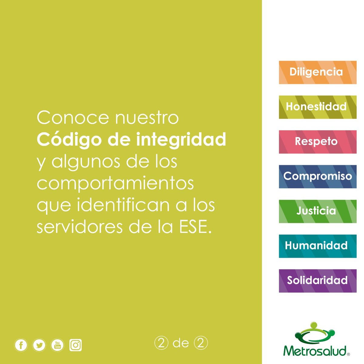 Metrosalud's tweet photo. En @Metrosalud actuamos siempre con honestidad e integridad, velando porque nuestros usuarios reciban un trato digno a través de la prestación de un servicio oportuno, respetuoso y equitativo.
#codigodeintegridad https://t.co/tUoPJukxUn