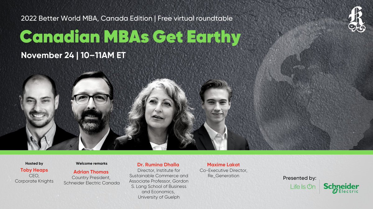 corporateknight's tweet photo. NOV 24 | This year’s Top 40 Better World MBA ranking includes 8 Canadian business schools that are doubling down on commitments to #sustainability. Will other MBAs follow in their footsteps? @tobyheaps @Rumina_Dhalla @SchneiderElec 
Register 👇https://t.co/rj7T6uupGl https://t.co/NdfN4l18Tm