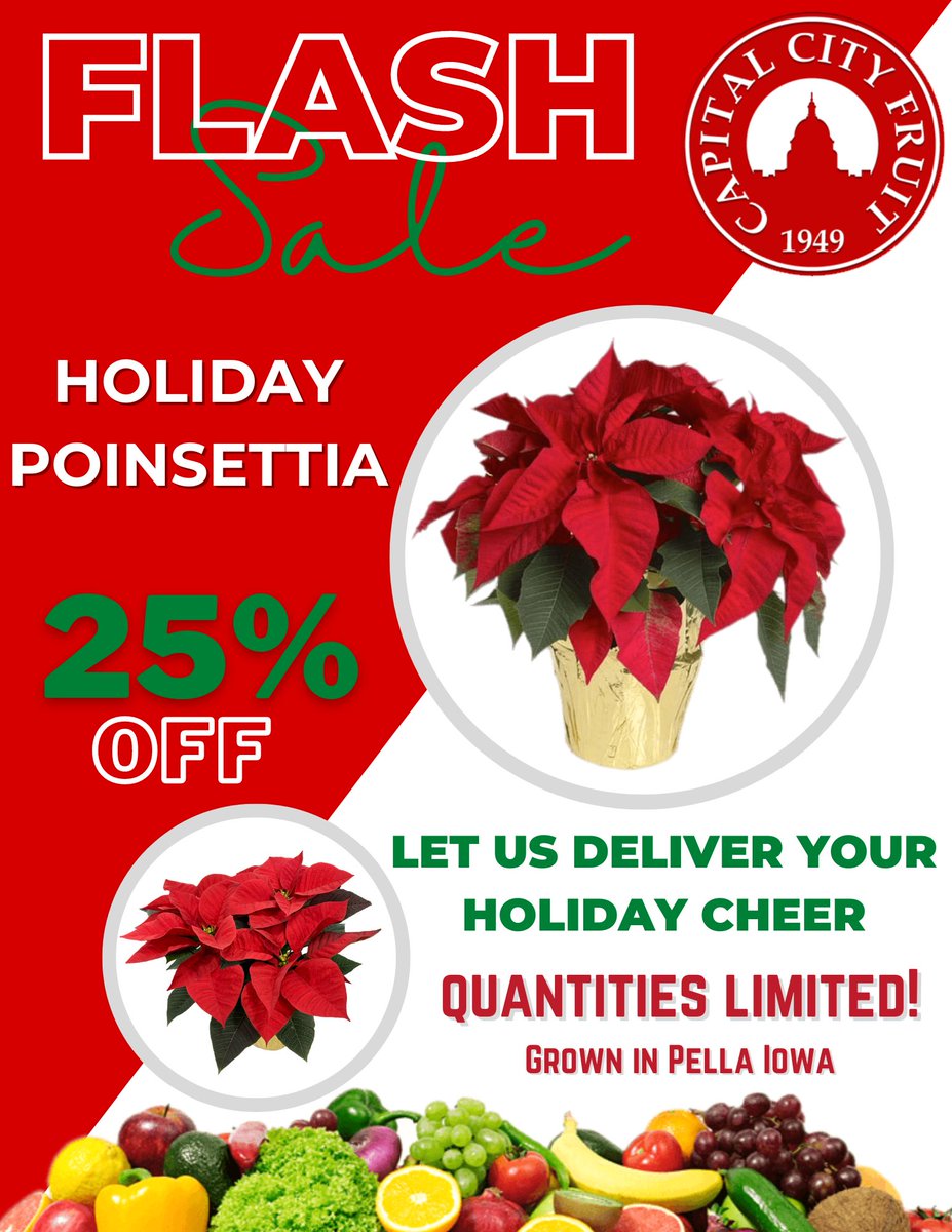 Check out our 25% off Flash Sale on locally grown Holiday Poinsettias. Order yours today!  Let us help you send some happiness to your friends and loved ones this holiday. Limited supply, so order today.  Check out capitalcityfruit.com/shop/poinsetti….
#Holiday #CCF #Flowers
