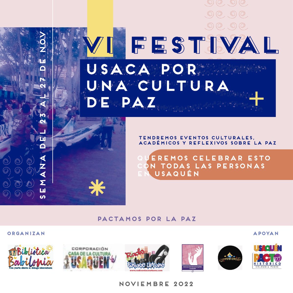 wacarrillo's tweet photo. Este #FelizLunes los queremos invitar al VI festival Usaca por una cultura de #paztotal acompáñanos a las diferentes actividades culturales #yocreoenlapaz https://t.co/3yv6zHcgHz