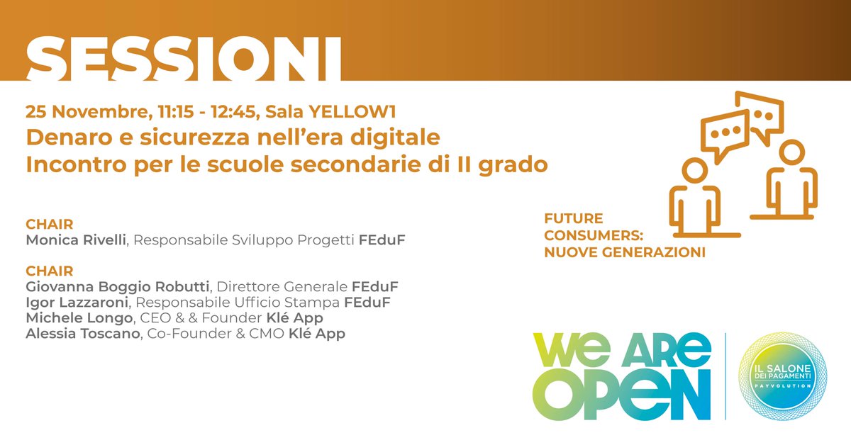 Payvolution's tweet photo. #salonepagamenti Giovedì #25nov iscriviti e prenota il tuo posto https://t.co/N7nKFDynGJ alla #sessione #Denaro e #Sicurezza nell'era #digitale moderato da Monica #Rivelli, @feduf_ #educazionefinanziaria #educazionedigitale #identitàdigitale #scuola  #payvolution #weareopen22 https://t.co/tBsSZjdibx