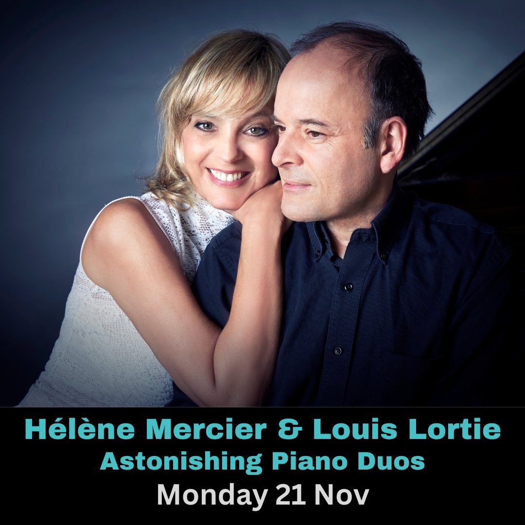 TONIGHT

Hélène Mercier and Louis Lortie
Astonishing Piano Duos
Mozart: Sonata for Two Pianos in D major, K.448
Ravel: La Valse