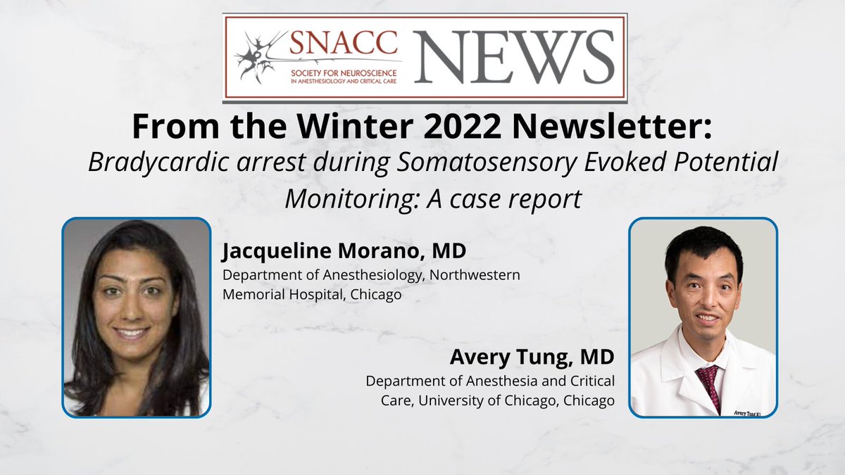 From the Winter  2022 Newsletter: " Bradycardic arrest during Somatosensory Evoked Potential Monitoring: A case report." By Jacqueline Morano, MD and Avery Tung, MD. This article is available in Chinese and Spanish, with more translations pending - ow.ly/vmaK50LJPGy