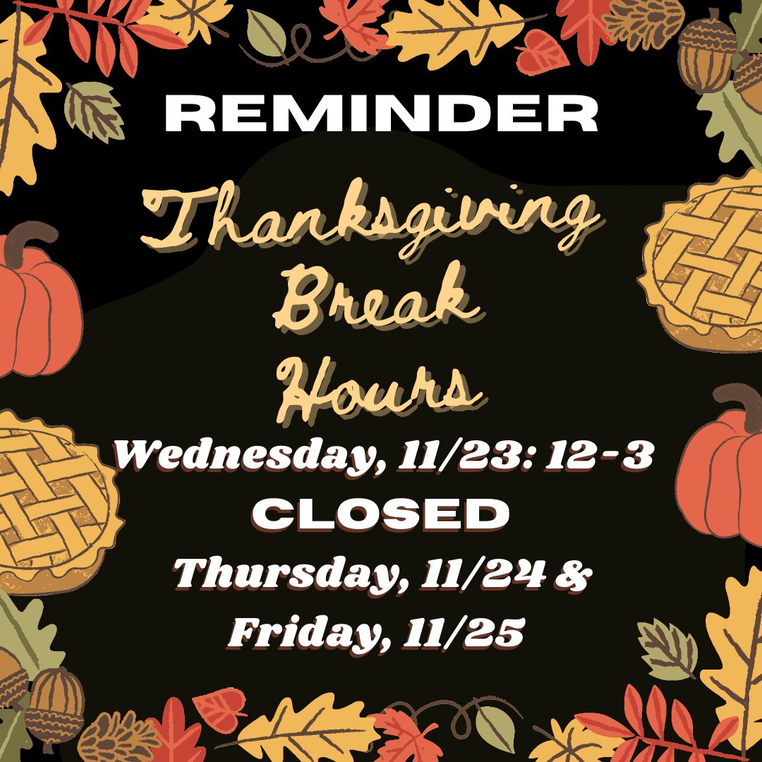 WMUInvisibleNP's tweet image. As a reminder, the on-campus food pantry will have adjusted hours for Thanksgiving Break. The pantry will be open from 12:00pm-3:00pm this Wednesday, 11/23 and will be closed on Thursday, 11/24 and Friday, 11/25. The normal fall semester schedule will resume on Monday, 11/28.