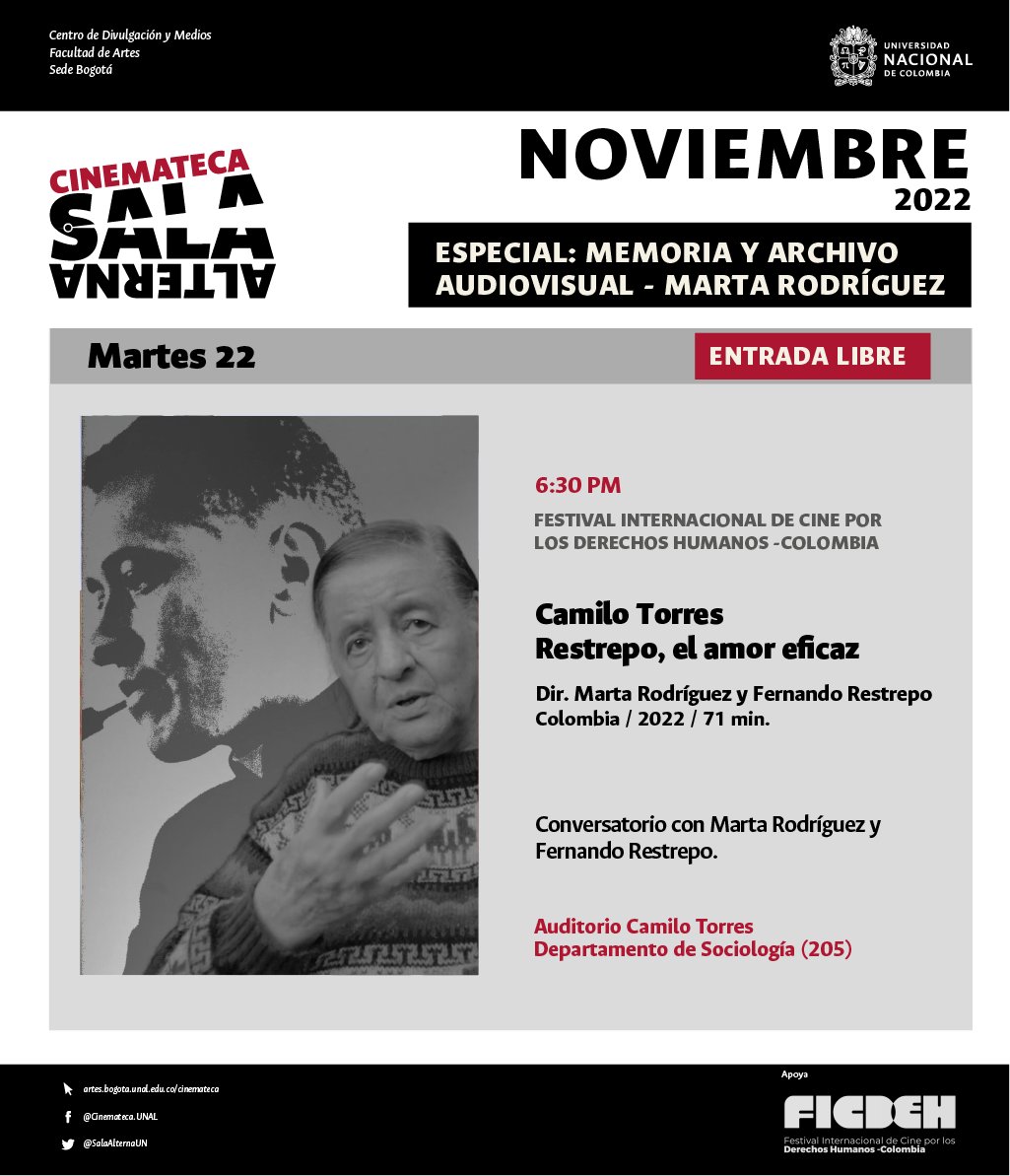 SalaAlternaUN's tweet photo. #ProgramateUNAL ✊¡MAÑANA! 6:30 PM📽 La Cinemateca de la Facultad de Artes proyectará el documental “Camilo Torres, el amor eficaz” de Marta Rodríguez y Fernando Restrepo. No te pierdas la oportunidad de ver una obra que da cuenta de un trabajo monumental de lucha y resistencia. https://t.co/fksEXBq0zO