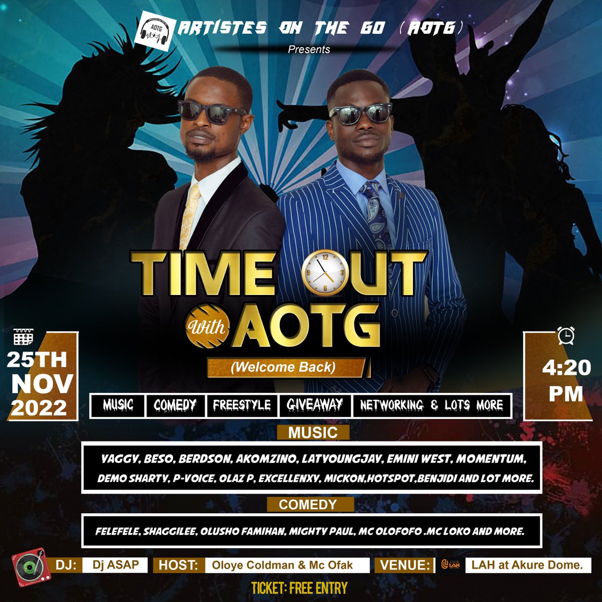 Oloye_Coldman's tweet photo. New music out this Friday &amp; I’ll also be hosting Time Out With AOTG @ArtistesOnTheGo on the same day at @ClubLAH with @McOfak so I have decided to include a listening session to the event. 
If you see this tweet, you are invited. 

More info on the flyer. #timeoutwithaotg #host https://t.co/hpAAKhAdZl