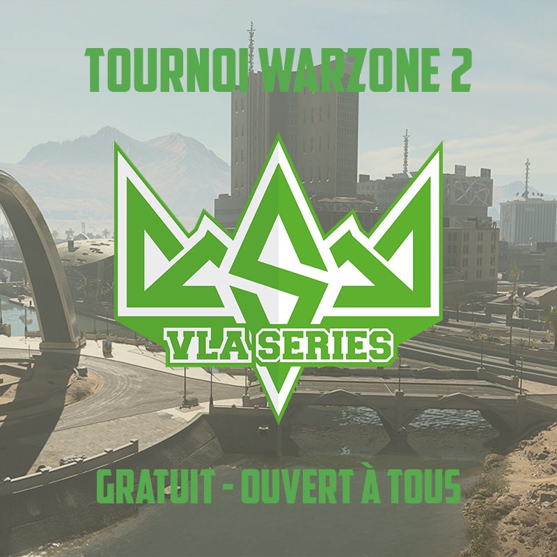 La Vla Corporation annonce sa nouvelle série de tournoi sur #Warzone2 : Les Vla Series ⚡️
Le tournoi est gratuit et ouvert à tous ! 
RDV sur discord pour les inscriptions 💚

discord.gg/vlacorporation
