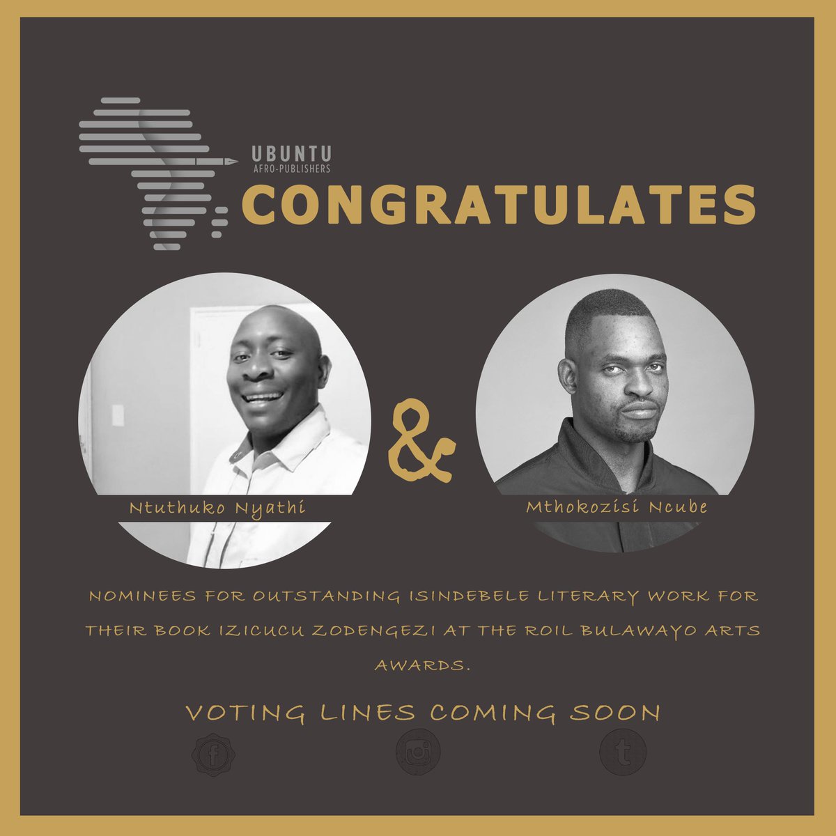 #MCM we expess our heartfelt felicitations to giants <a href="/mthokoe67/">Mthokozisi Ncube</a> &amp; Nthuthuko Nyathi on their nomination on ROIL Bulawayo Arts Awards,the nomination is a great honour for their anthology "Izicicu Zodengezi" that is one of the first publications under our company, Amhlophe once more