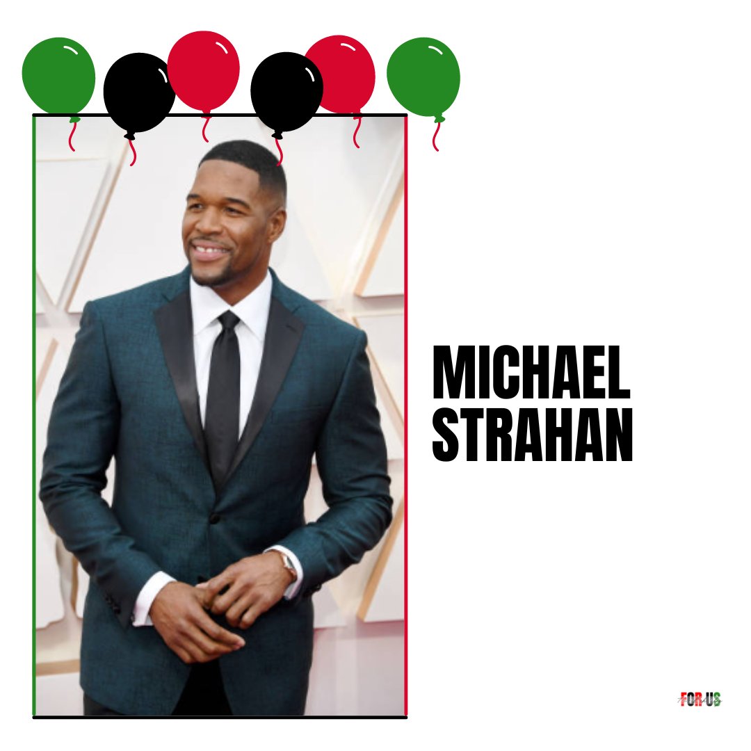 Join us in wishing Michael Strahan, Happy Birthday 