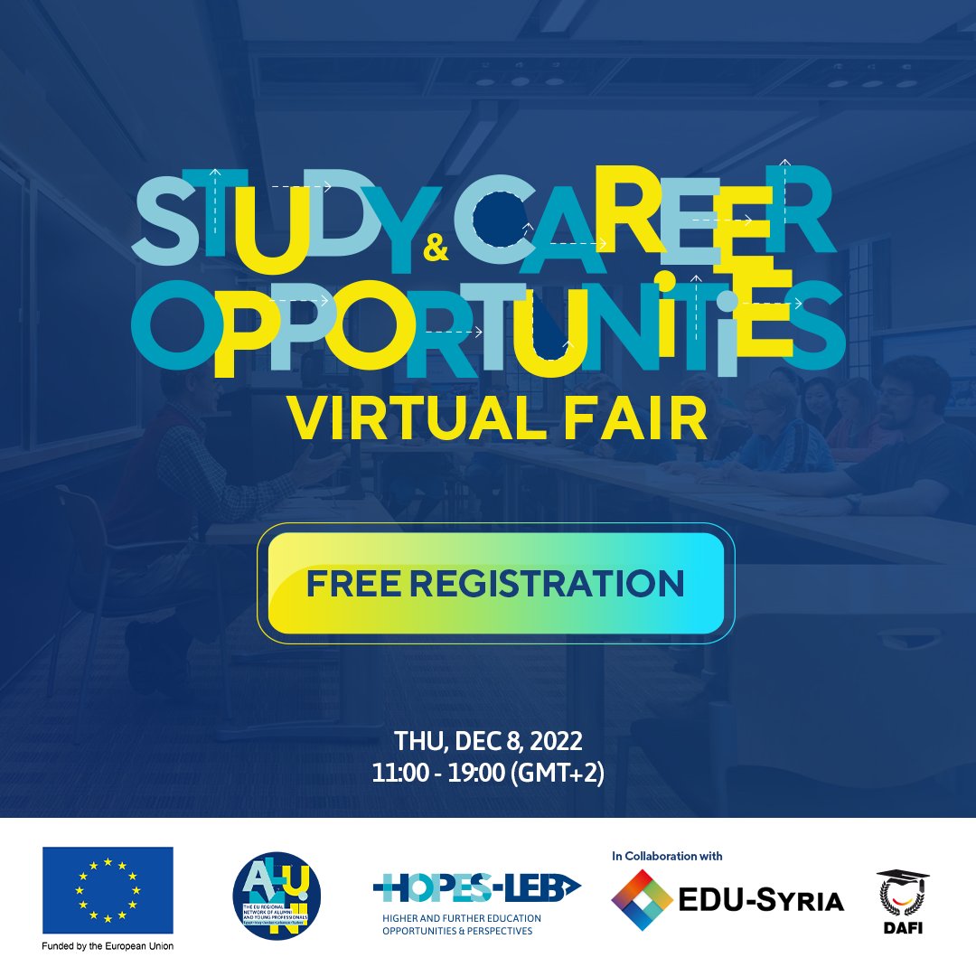 HOPESMadad's tweet photo. To a better future!
Join The Study and Career Opportunities Virtual Fair!
Register here:
https://t.co/NPpjo5HtKa
#HOPESLEBproject #EUinLebanon #StudyandCareer #VirtualFair https://t.co/eUiiMCutXP