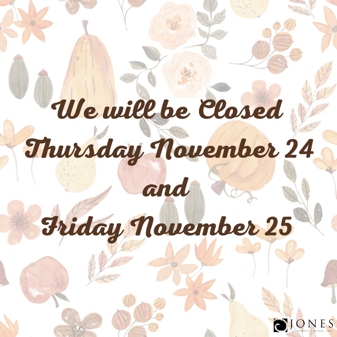 jonescleaning's tweet photo. Happy Thanksgiving Week!!! We will be closed on Thursday and Friday for the Holiday. 🦃🧡 https://t.co/OOfc5trztM
