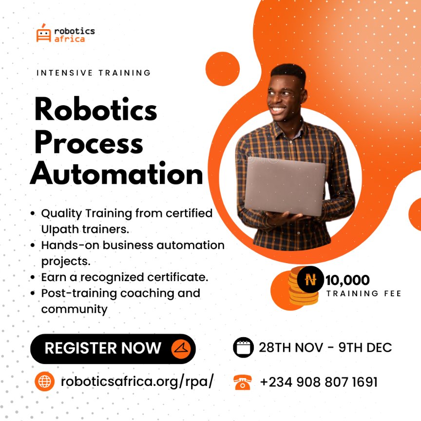 _Roboticsafrica's tweet photo. To close the year we are running a two-weeks training on Robotics Process Automation at a super subsidized price of #10,000.

Best way to end the year with super skills in your bag! 
Register on:
https://t.co/RcL4zbLkfg

Slots are limited | Registration closes in 6-days! https://t.co/JHquAN3p8B