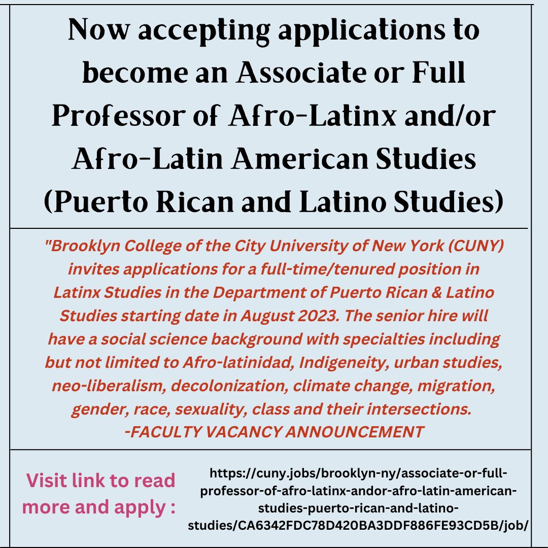 BCThinkers's tweet photo. CUNY Brooklyn College is now accepting applications to become an Associate or Full Professor of Afro-Latinx and/or Afro-Latin American Studies (Puerto Rican and Latino Studies)
To learn more about the position visit the link : https://t.co/TWBYG0TI9D https://t.co/zzgXyfS9v9