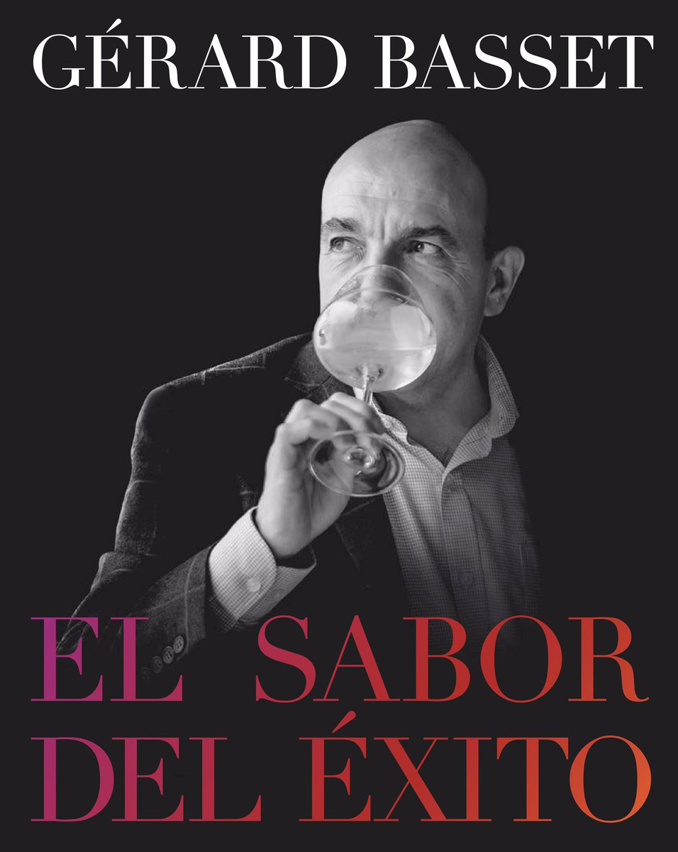 NUEVO LIBRO. “El sabor del éxito” son las memorias del gran Gérard Basset, el sumiller más galardonado del mundo. El libro narra en primera persona la historia inspiradora de su vida y el triunfo ante circunstancias adversas. 
📕 bit.ly/3UTEsVX
