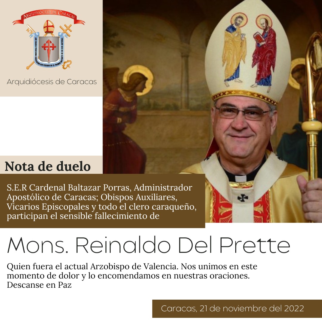 ArquiCaracas's tweet photo. Informamos el fallecimiento de Monseñor Reinaldo Del Prette, quien se desempeñara como actual Arzobispo de Valencia, rol que llevaba desde el 10 de abril de 2007. https://t.co/ZlbMTLl7O6