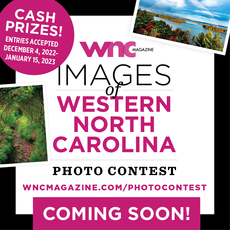Get your cameras ready because our Images of Western North Carolina Photo Contest is BACK (well, almost) 📸 Submissions open December 4th! There will be professional &amp; amateur categories plus cash prizes! For more info head to: wncmagazine.com/photocontest/
.
#wncmagazine #wncmag #wnc