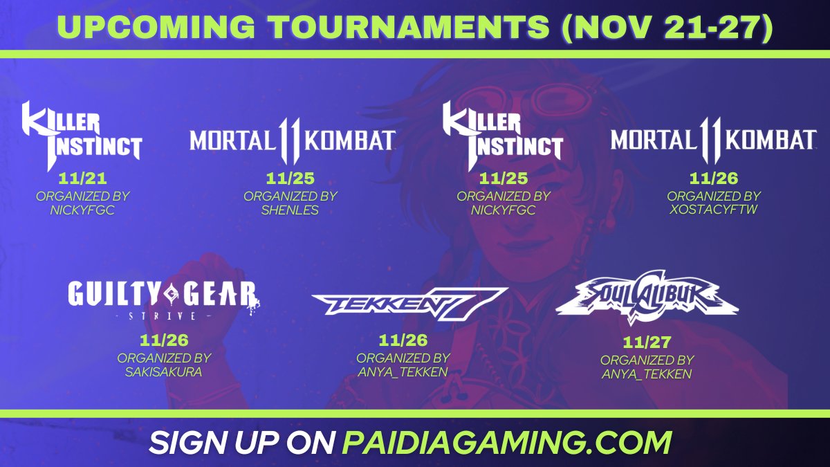 Join a tournament on paidiagaming.com 🏆

TO's hosting this week:
@NickyFGC
<a href="/shenles/">Shenles</a>
<a href="/xostacyftw/">Stacy</a> 
<a href="/SakiSakuraTV/">🌸 桜 ONi | Saki Sakura @ Home桜🌸</a> 
<a href="/Anya_Tekken/">DEER | Anya</a> 

#KillerInstinct #MortalKombat11 #MK11 #GuiltyGearStrive #GGST #TEKKEN7 #SoulCaliburVI