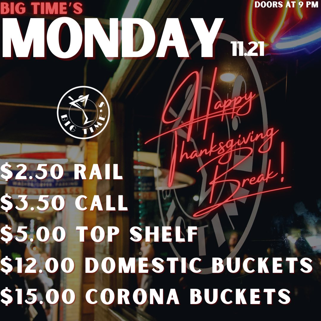 Whether you’re still in town or back in Morgantown for the holiday— see you at 9 PM!