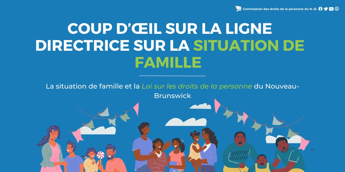 HRCNB_CDPNB's tweet photo. Saviez-vous que la Loi sur les droits de la personne du Nouveau-Brunswick vous protège contre la discrimination fondée sur la situation de famille? 
Consultez notre ligne directrice sur la situation de famille pour en apprendre plus : https://t.co/5RxFEw7HVk https://t.co/WhL1CBSH6g