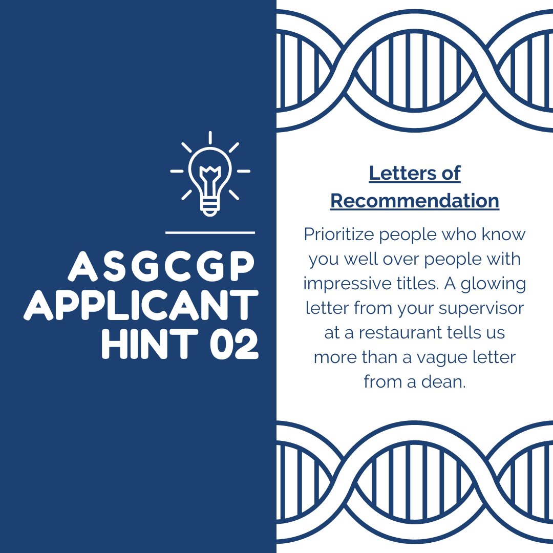 ASGCGP's tweet photo. Another quick tip for anyone applying to the ASGCGP! When you are looking for people to write letters of recommendation, prioritize people who know you well over people with impressive titles. #GeneChat #GCHopeful #ProspectiveGC https://t.co/Hrelm1iR9K