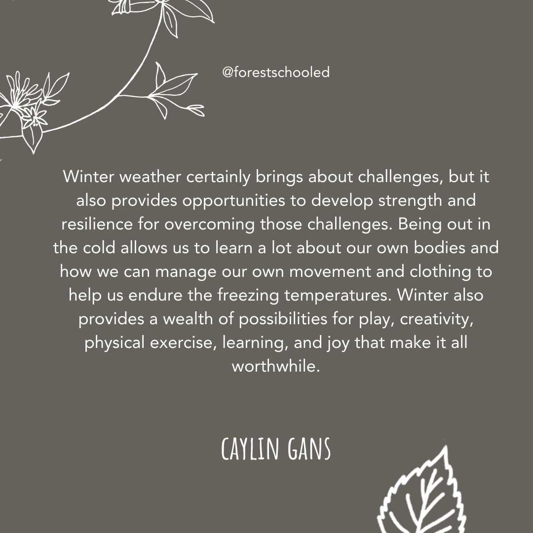 ForestSchooled's tweet photo. Winter weather certainly brings about challenges, but it also provides opportunities to develop strength and resilience for overcoming those challenges. Being out in the cold allows us to learn a lot about our own bodies and how we can manage our own movement. https://t.co/T0N7ED9dx4