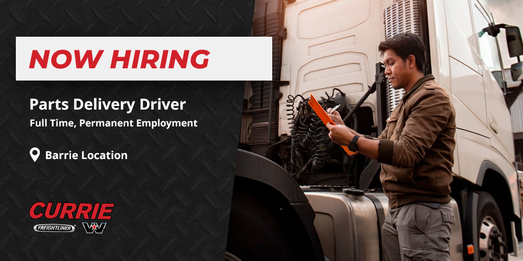 Now Hiring: Full-time #job for Parts Delivery Driver at our #Barrie location. Learn more and apply to #work with us at currietruckcentre.com/employment.php