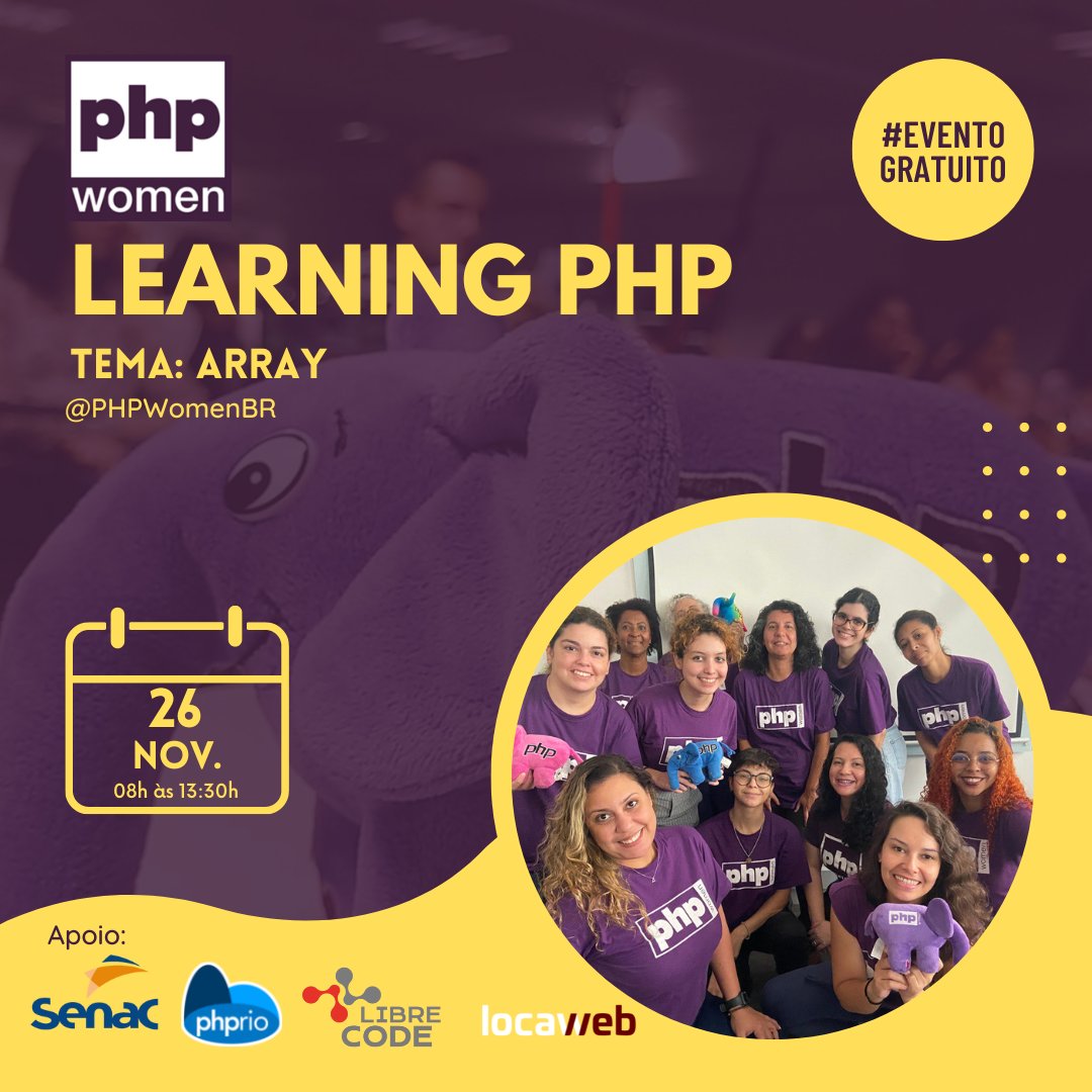 PHPWomenBR's tweet image. Aprenda de forma simples e descomplicada como trabalhar com arrays na nossa próxima aula.

🗓 Quando? 26/11
⏰Que horas? 08h às 13:30h 
🌍 Onde? SENAC RJ

Para participar, basta fazer sua inscrição e garantir sua vaga.

🔗 bit.ly/phpwomenbr-arr…