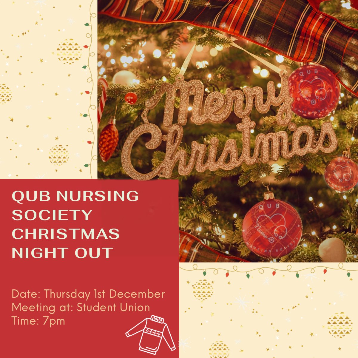 QUBNSOC's tweet photo. Come join us in celebrating the Nursing Society’s first Christmas! 🥳

Meet new people, share drinks and get in the spirit to enjoy your Christmas before the dreaded XMAS off duty🫢

Christmas jumpers encouraged ❤️ https://t.co/J9HpE6HmB6