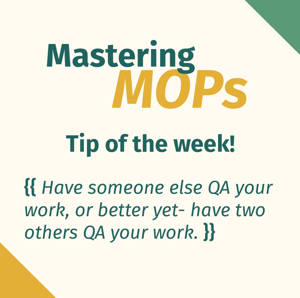 MOPsPROs's tweet photo. Master #MarketingOperations with our tip of the week!
💡Tip: Have someone else QA your work, or better yet- have two others QA your work. It is much easier to catch something before it becomes a #moops when you ask for help. https://t.co/6aYuEN9djy
