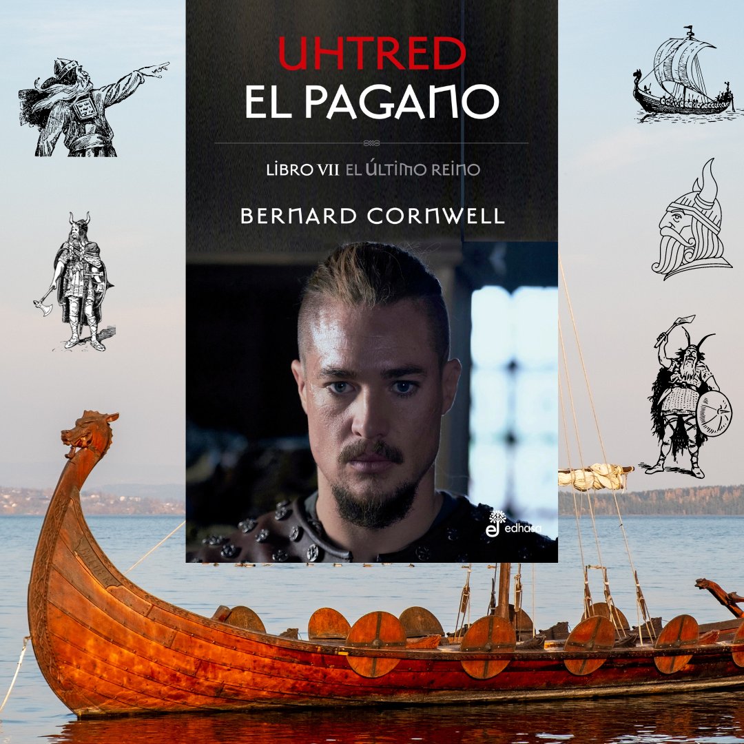Uhtred, el pagano, de Bernard Cornwell ➡️bit.ly/3gqmXha 📚La historia continúa tras la muerte de Alfredo el Grande. Inglaterra vuelve a sufrir el asedio de los vikingos. ¿Qué hará Uhtred? El séptimo libro de la saga #ElÚltimoReino.  #UhtredElPagano #BernardCornwell