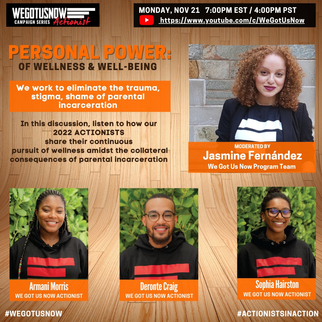 We_GotUsNow's tweet photo. 🔴 TONIGHT
🔻 TUNE IN
PART 2: PERSONAL POWER of WELLNESS 
🗓: Monday 11/21 
⏰️: 7pm EST | 4pm PST 
WATCH: https://t.co/u6Qr3OMq57 

#WeGotUsNow 🌍 #ActionistinAction #Actionists #Wellness #WellBeing #2022Actionists #childrenwithincarceratedparents #parentsbehindbars https://t.co/LTAXHvfAdE