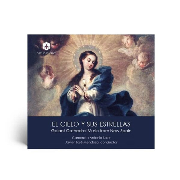 CamerataASoler's tweet photo. Ya disponible en nuestra tienda #online el nuevo CD de la @CamerataASoler "El Cielo y sus estrellas", obras de #Billoni, #Jerusalem, Pérez, #Misón, Salas y Castro y #Herrando. Música galante en Nueva España siglo XVIII.
Dirección : Javier José Mendoza.
https://t.co/jknWNIp3Wn https://t.co/bRO32Ndkew