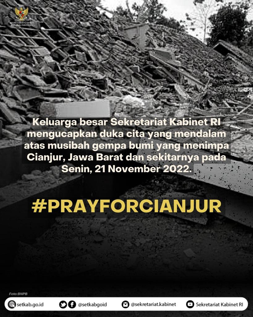setkabgoid's tweet photo. Segenap keluarga besar Sekretariat Kabinet RI mengucapkan dukacita yang mendalam kepada seluruh korban yang terdampak gempa bumi di Cianjur, semoga selalu diberikan ketabahan dan kekuatan.

#PrayforCianjur #GrafiKabinet https://t.co/aSwsoabMwK