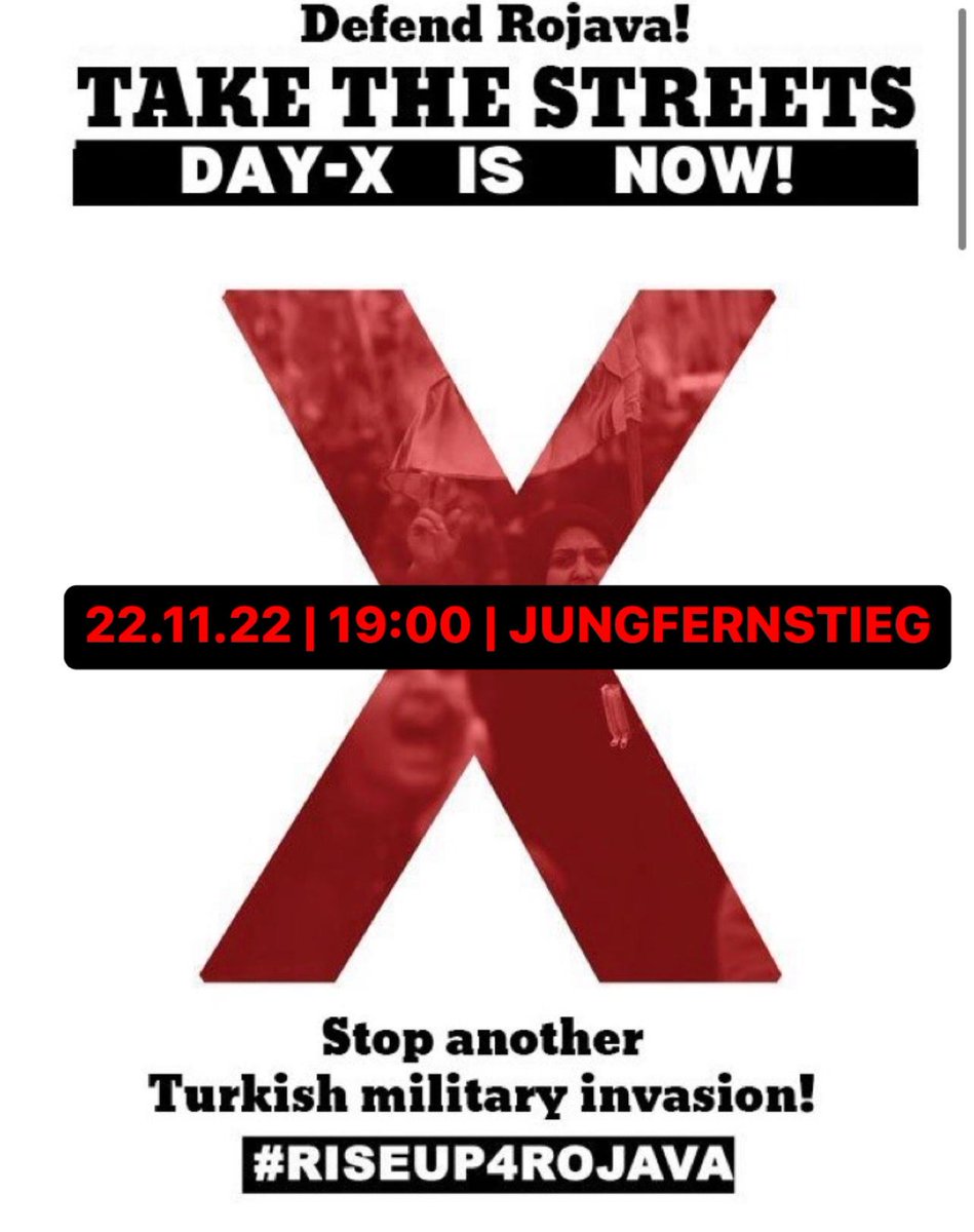 oat_040's tweet image. [1/5] Tag X ist ausgerufen!
Heute auf die Straße!
📅 Heute (Dienstag, 22.11)
⏰ 19:00 Uhr
📌 Jungfernstieg 

RISE UP FOR ROJAVA!
NIEDER MIT DEM TÜRKISCHEN FASCHISMUS!
[In der Nacht kam der Ausruf aus Nord- und Ostsyrien!]
#nonazishh #hh2211 #RiseUp4Rojava #tagx