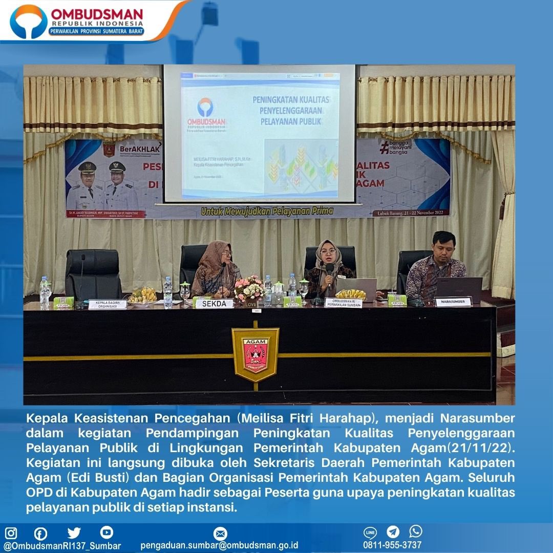 OmbudsmanSumbar's tweet photo. Kepala Keasistenan Pencegahan (Meilisa Fitri Harahap), menjadi Narasumber dalam kegiatan Pendampingan Peningkatan Kualitas Penyelenggaraan Pelayanan Publik di Lingkungan Pemerintah Kabupaten Agam(21/11/22).
#Awasitegurlaporkan
#OmbudsmanRI
#OmbudsmanRISumbar https://t.co/F1dDx6XWSV