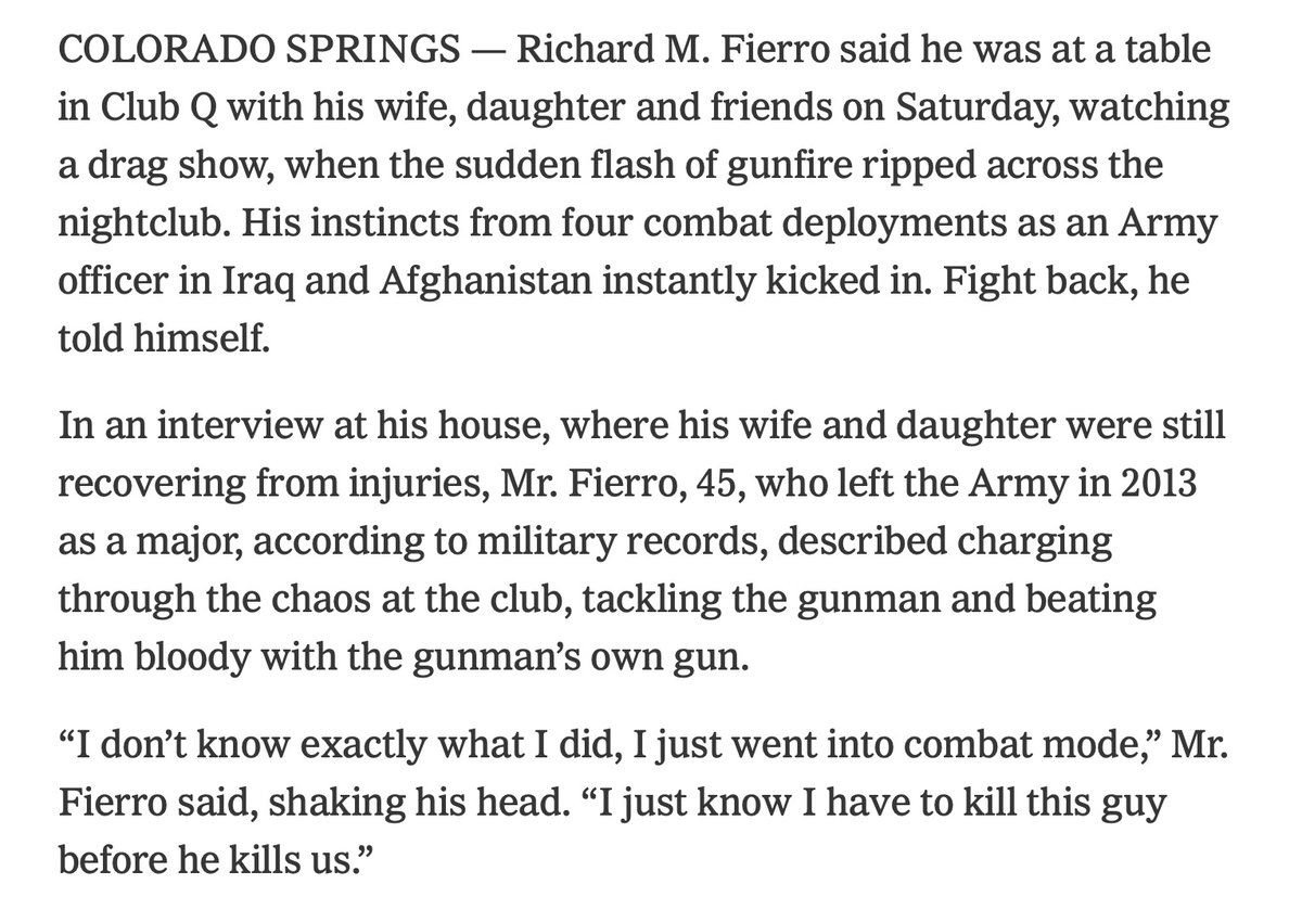 Unarmed Army veteran, enjoying a show at Club Q in Colorado Springs, single-handedly wrestled the 300-pound mass shooter to the ground and subdued him. 

An incredible story of instinct and bravery that likely saved dozens of lives. nytimes.com/2022/11/21/us/…