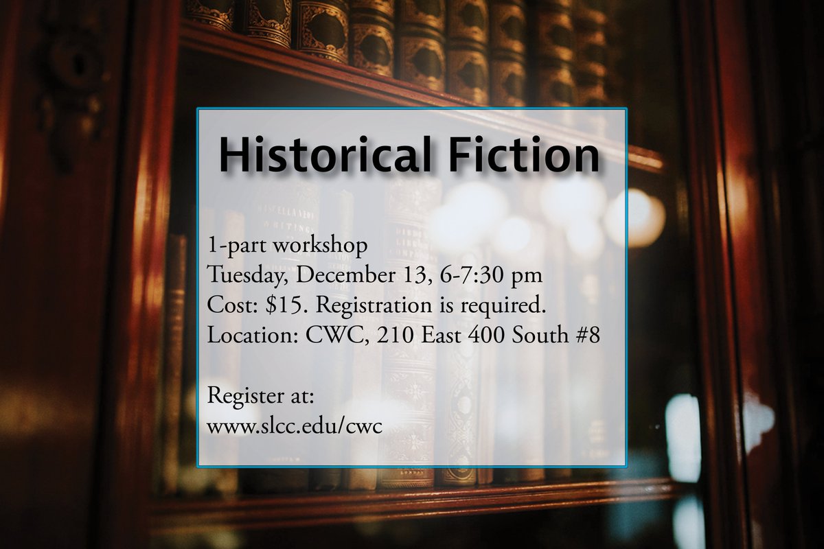 Ever wondered how to write a creative story based on the past? Check out our Historical Fiction workshop! No history degree needed!

1-part workshop
Tue, Dec 13, 6-7:30 pm
Cost: $15. Registration required.
Location: CWC, 210 East 400 South #8
Register: epay.slcc.edu/C20011_ustores…