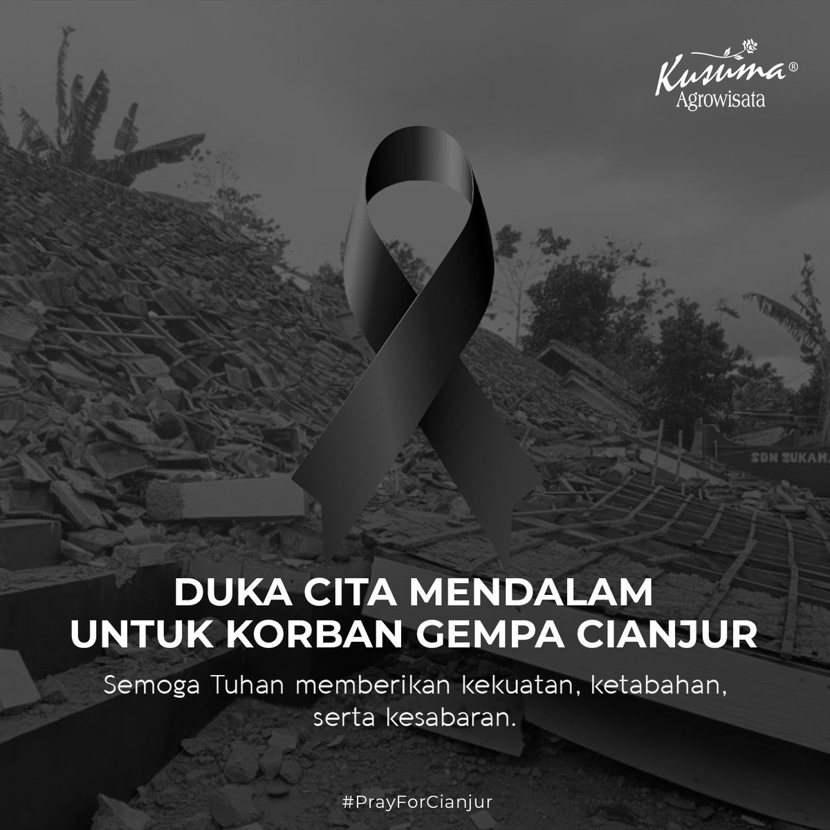 Agrowisata's tweet photo. Segenap Staf dan Pimpinan Kusuma Agrowisata Group turut berduka cita atas bencana gempa  Cianjur Jawa Barat. Semoga korban meninggal diberikan tempat terbaik disisi-Nya dan semua korban luka diberikan kesembuhan. Amien
.
#prayforcianjur #bencanagempa https://t.co/3OICYVA9o2