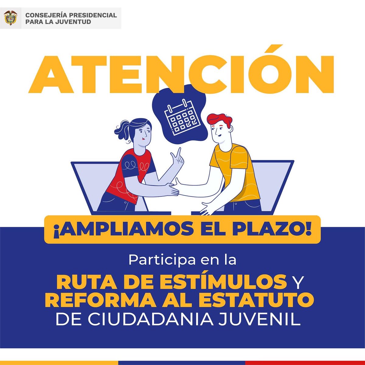 ColombiaJoven's tweet photo. 🚨¡ATENCIÓN!🚨

📢 Tenemos buenas noticias, por solicitud de los Consejos y Plataformas de Juventud del país, hemos ampliado el plazo para construir la RUTA DE ESTÍMULOS y REFORMA AL ESTATUTO DE CIUDADANÍA JUVENIL. https://t.co/DZooHY5f5k
