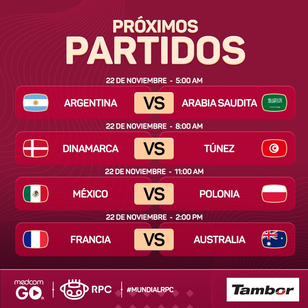 RPCTV on Twitter: "Partidos para Mañana🔥 • Argentina 🇦🇷 vs. Arabia Saudita • Dinamarca 🇩🇰 vs. Túnez 🇹🇳 8AM • México 🇲🇽 Polonia 11AM • Francia 🇫🇷 vs.