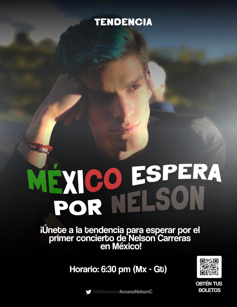 🚨 ¡Tendencia de mañana!

Frase: 

     MÉXICO ESPERA POR NELSON

Horario:

             6:30 pm (🇲🇽 y 🇬🇹)

Únete usando la frase en todos tus tweets para esperar por el primer concierto de <a href="/SoyNelsonC/">Nelson Carreras Oficial</a> en México.✨

— Recuerda no usar números ni emojis y cambiar tu ubicación a Mx