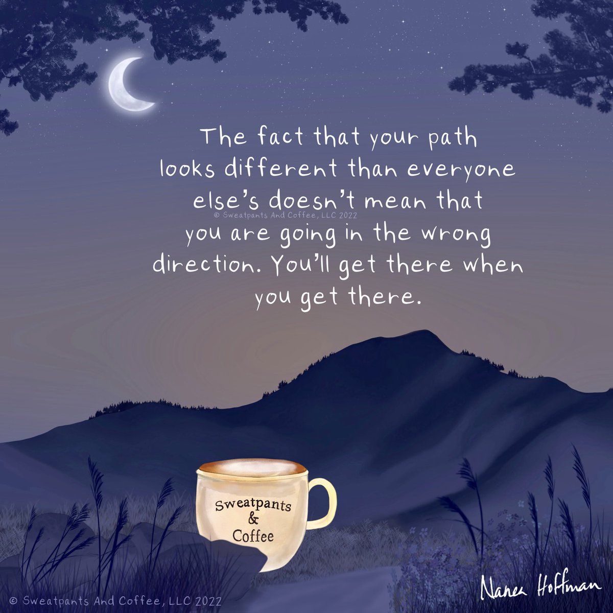 SweatpantsCafe's tweet photo. You’re doing just fine. ❤️ ~ Nanea 
.
@naneahoffman #sweatpantsandcoffee #selflove #selfcare #empowerment #youareworthy #innerpeace #gratitude #selfmotivation #inspiration #hope #youarenotalone #trustyourself #keepgoing #empathy #compassion #connection https://t.co/1IveZEjxqb
