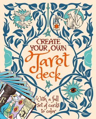 Download [pdf]] Create Your Own Tarot Deck: With a Full Set of Cards to  Color By Alice Ekrek Online New Edition / Twitter