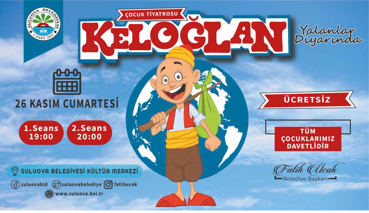 "Keloğlan Yalanlar Diyarında" - Çocuk Tiyatrosu 🎭

🗓️ 26 Kasım Cumartesi
🕛 1. Seans 19:00 / 2. Seans 20:00
📍 Suluova Belediyesi Kültür Merkezi

Tüm çocuklarımızı bekleriz.🤗