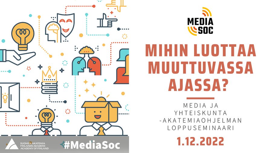 RistoVilkko's tweet photo. Mihin luottaa muuttuvassa ajassa? Media ja yhteiskunta -ohjelmassa rahoitetut 10 hanketta esiintyvät @SuomenAkatemia’ssa loppuseminaarin posterisessiossa, joten tervetuloa paikan päälle kuuntelemaan ja keskustelemaan

🗓️1.12. Helsinki/online

👉 https://t.co/peomIZeFE8 #MediaSoc https://t.co/b5sMkz0gIQ